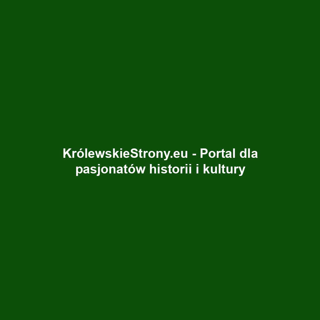 KrólewskieStrony.eu - Portal dla pasjonatów historii i kultury